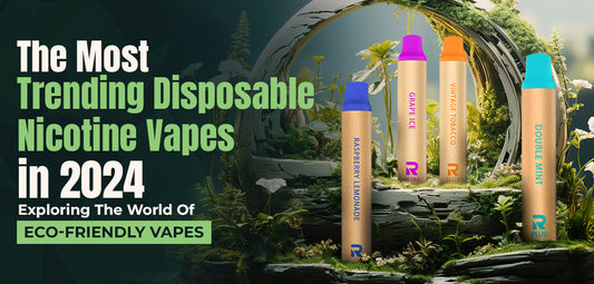 Trending Disposable Nicotine Vapes 2023